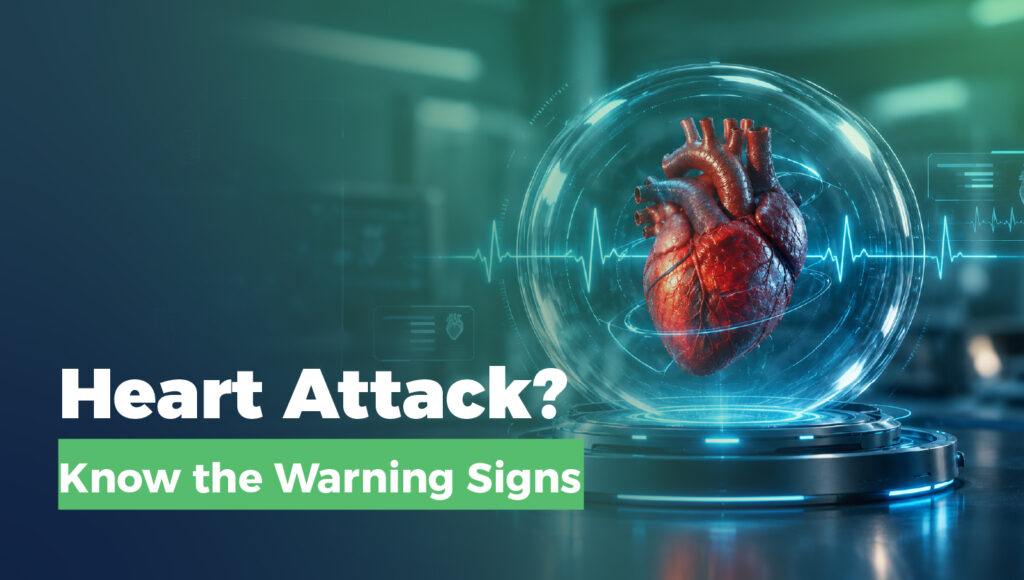 Heart Attack Symptoms: Warning Signs and When It Becomes an Emergency?